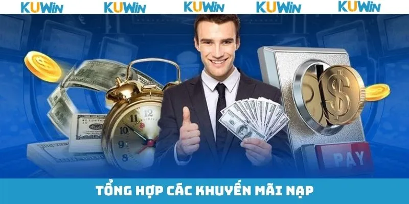 Khuyến mãi nạp tiền cho hội viên khi giải trí tại KUwin Khuyến mãi nạp tiền cho hội viên khi giải trí tại KUwin
